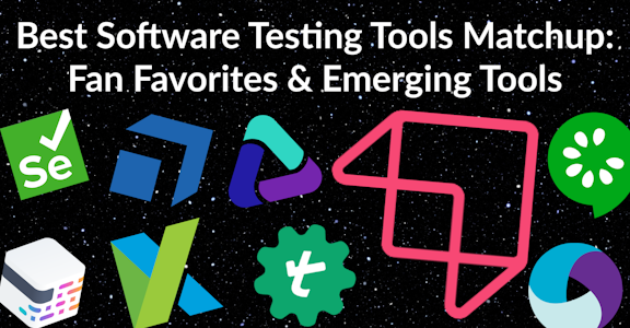 Best Software Testing Tools Matchup: Fan Favorites & Emerging Tools