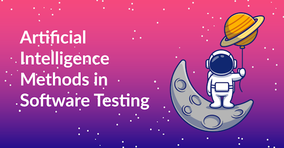 artificial intelligence methods in software testing