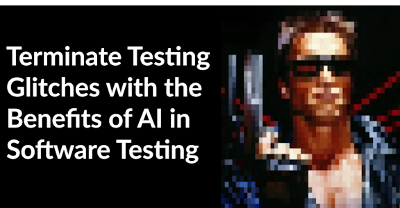 Benefits of AI in Software Testing
