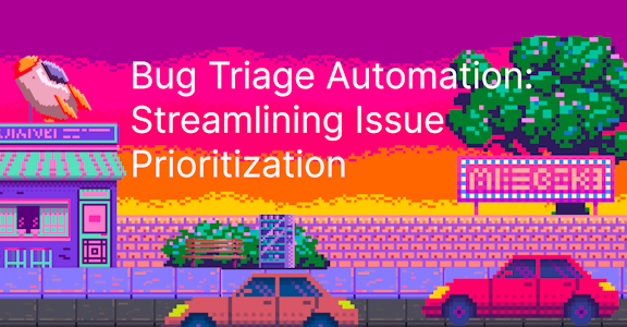 bug triage automation