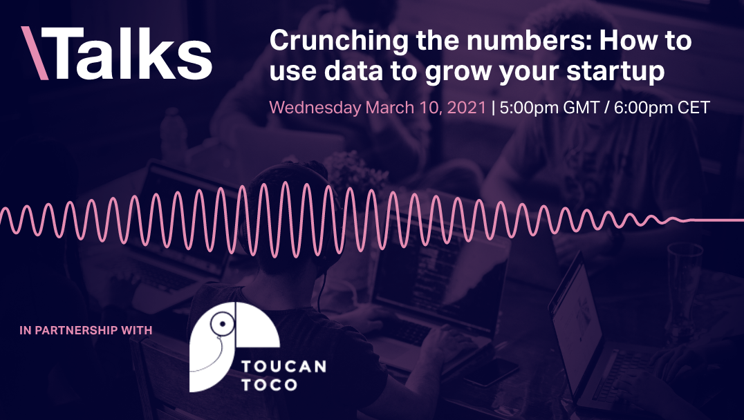 Crunching the numbers How to use data to grow your startup