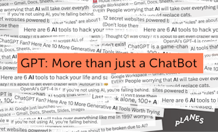 GPT: More than just a ChatBot