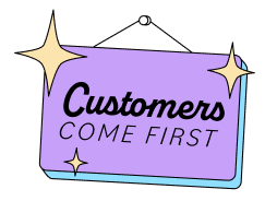 Customers come first