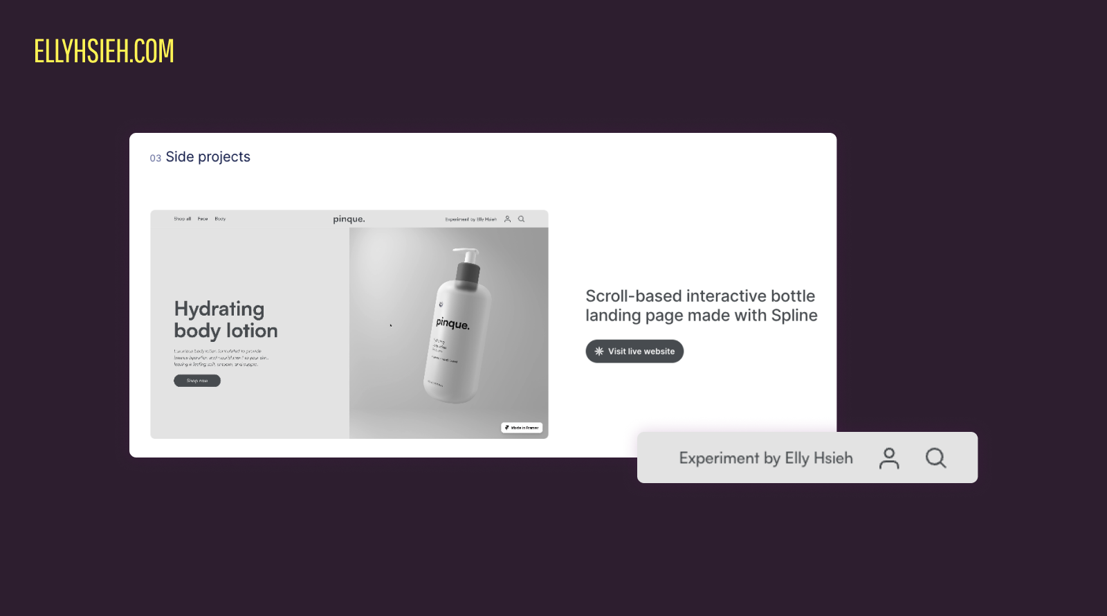 Screenshot showing a side project by Elly Hsieh: an interactive bottle landing page for hydrating body lotion, created with Spline. She's added the line 'experiment' to show this is a project she did of her own accord.