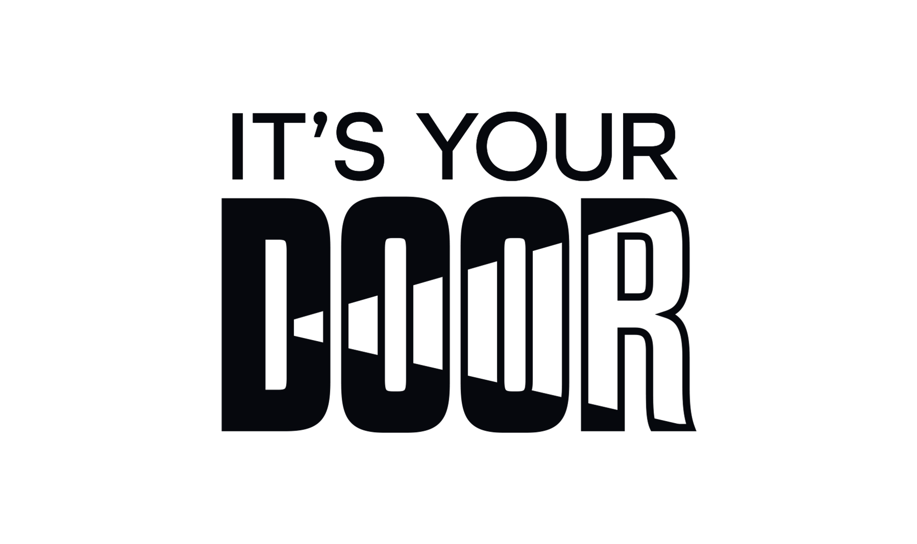 It’s Your Door