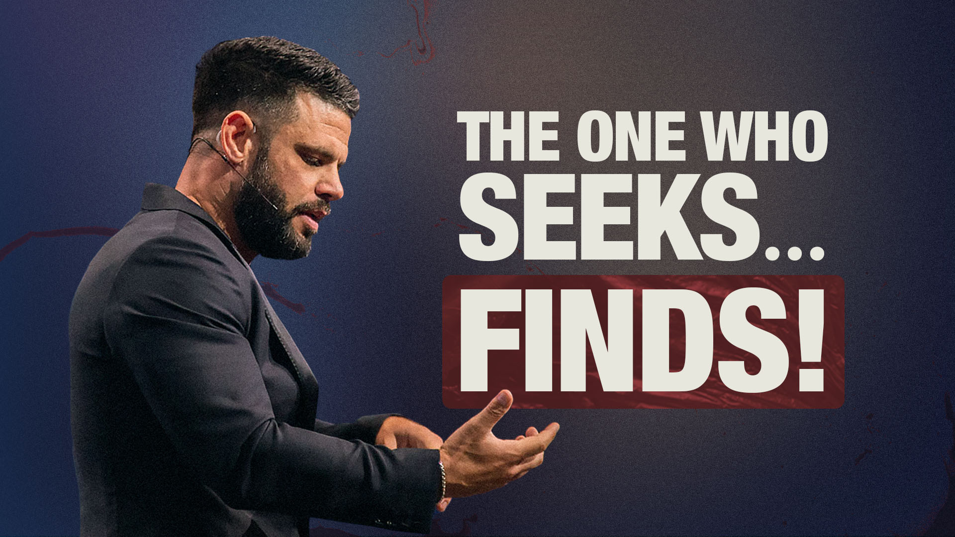 Pastor Steven Furtick preaching "The One Who Seeks… Finds!" at Elevation Church Pastor Steven Furtick preaching "The One Who Seeks… Finds!" at Elevation Church
