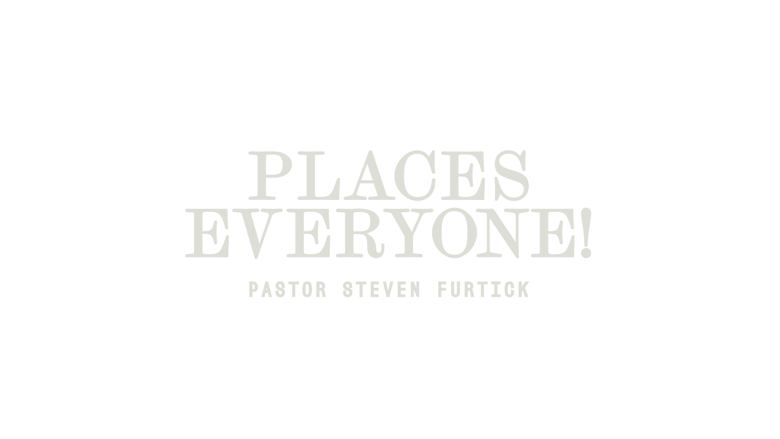 Places Everyone!