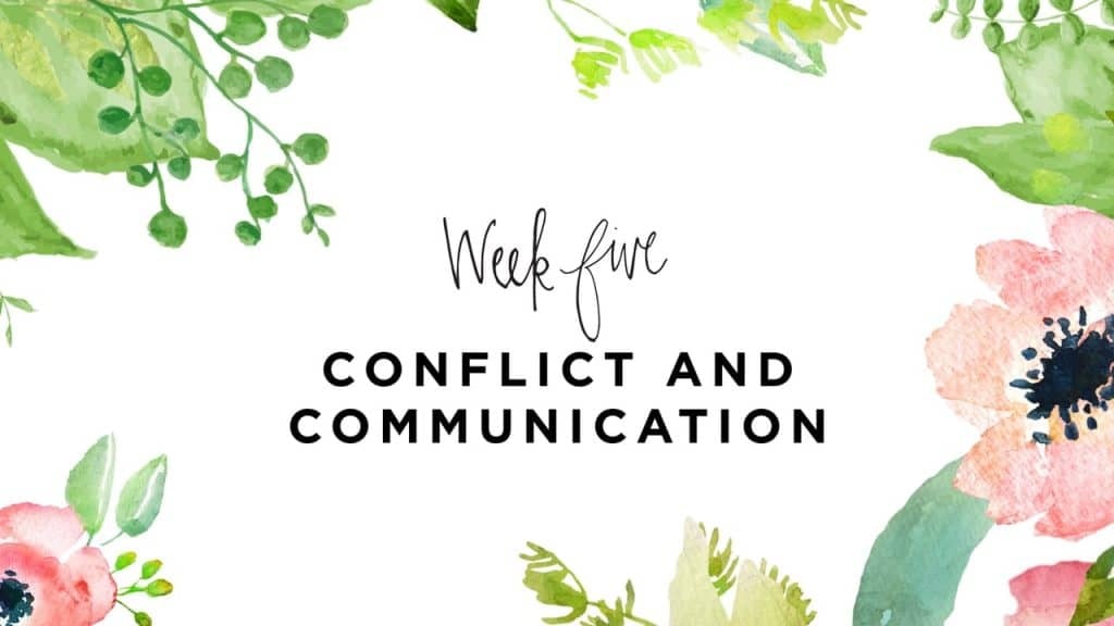 Week five Conflict and Communication