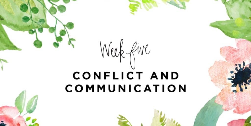 Week five Conflict and Communication