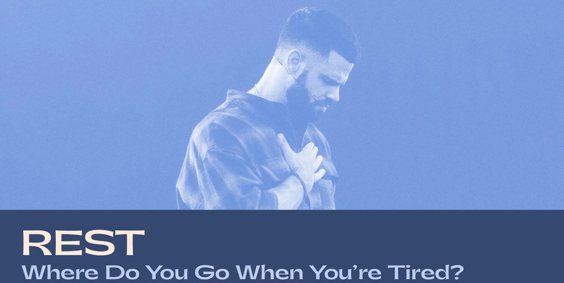 Rest - Where Do You Go When You're Tired