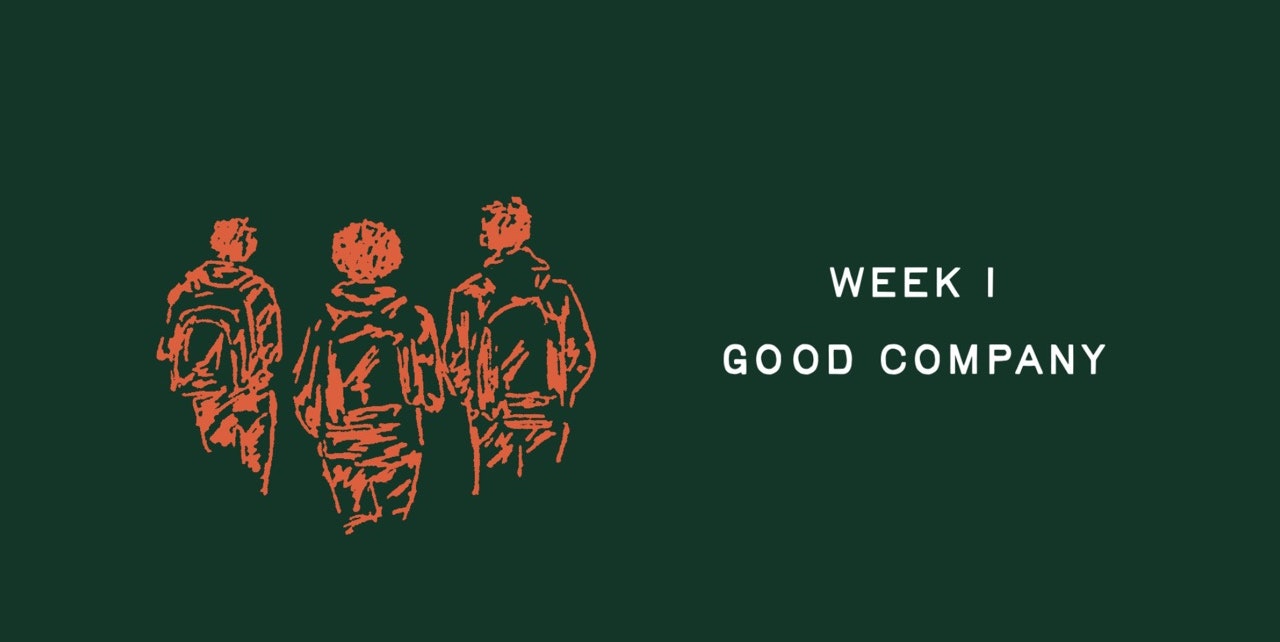 Week 1 Good Company