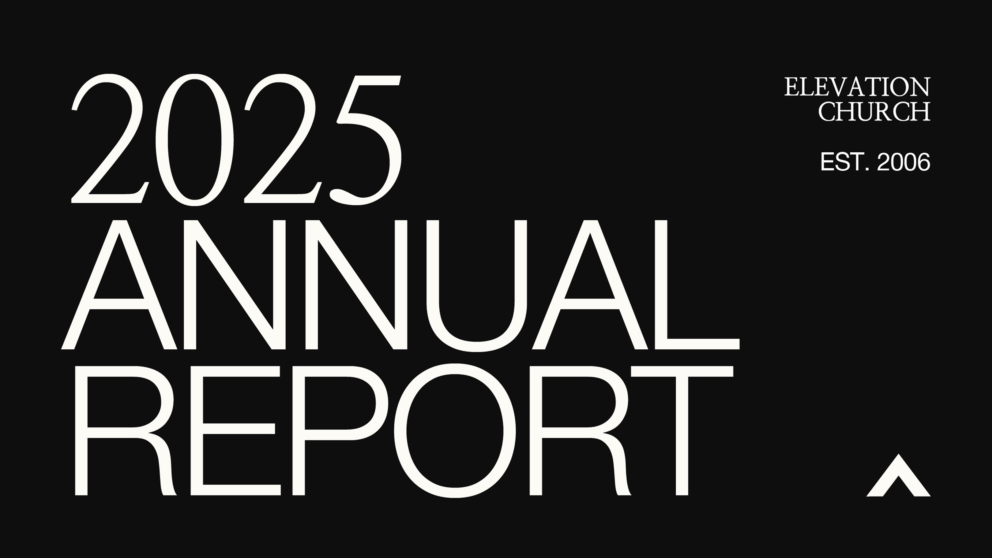 2025 Annual Report Elevation Church annual report