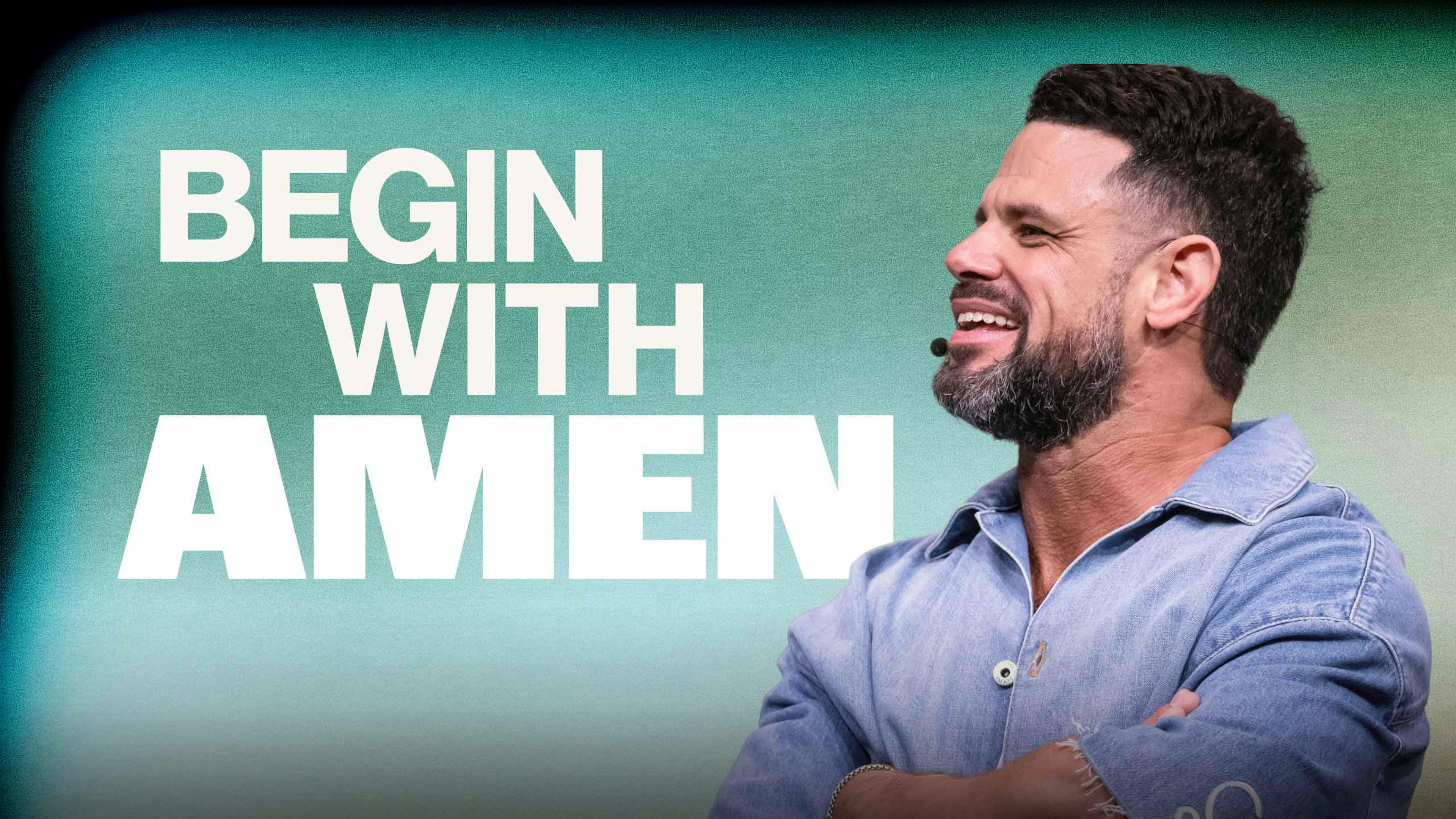 Begin With Amen