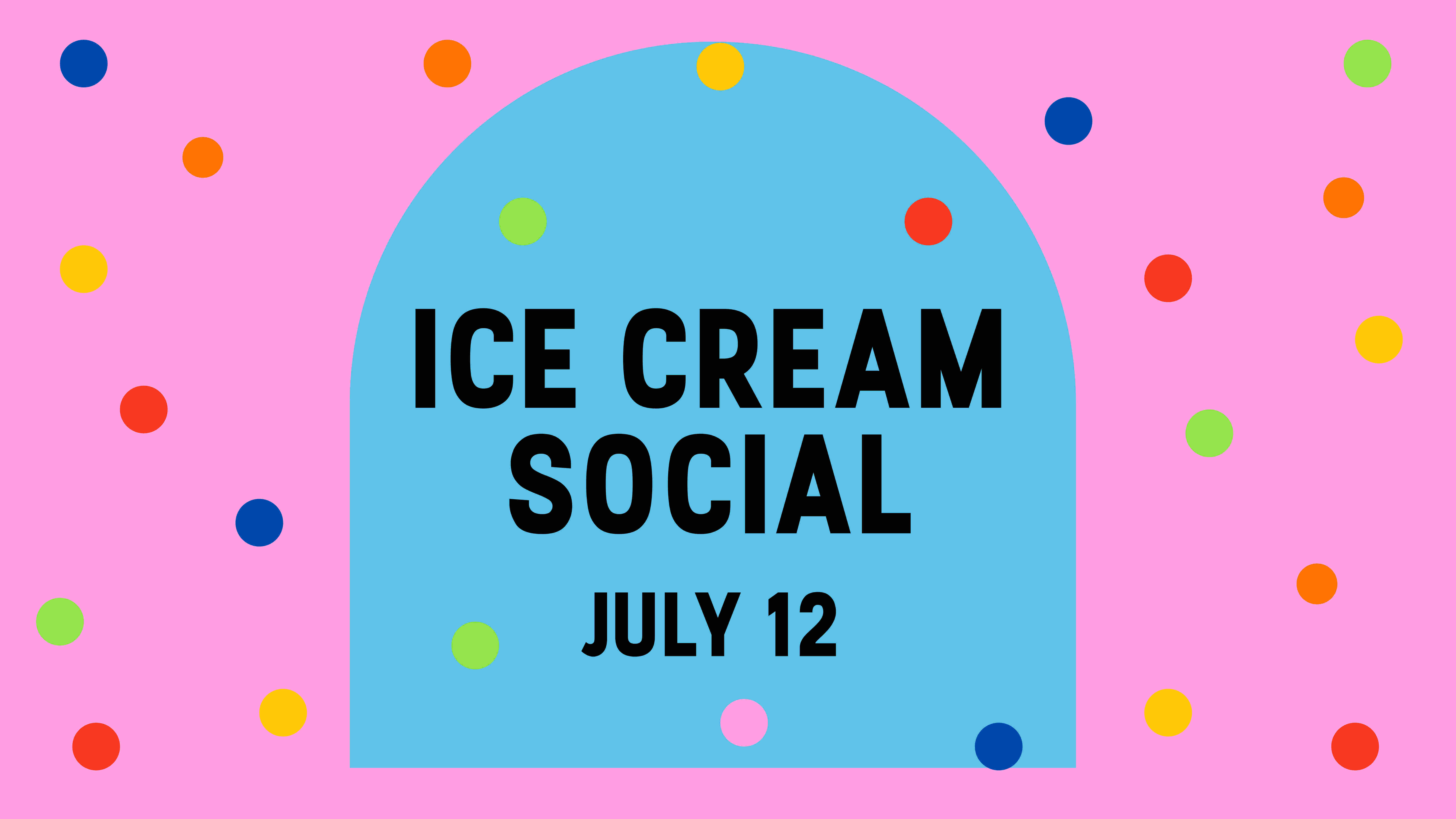 Ice Cream Social July 12