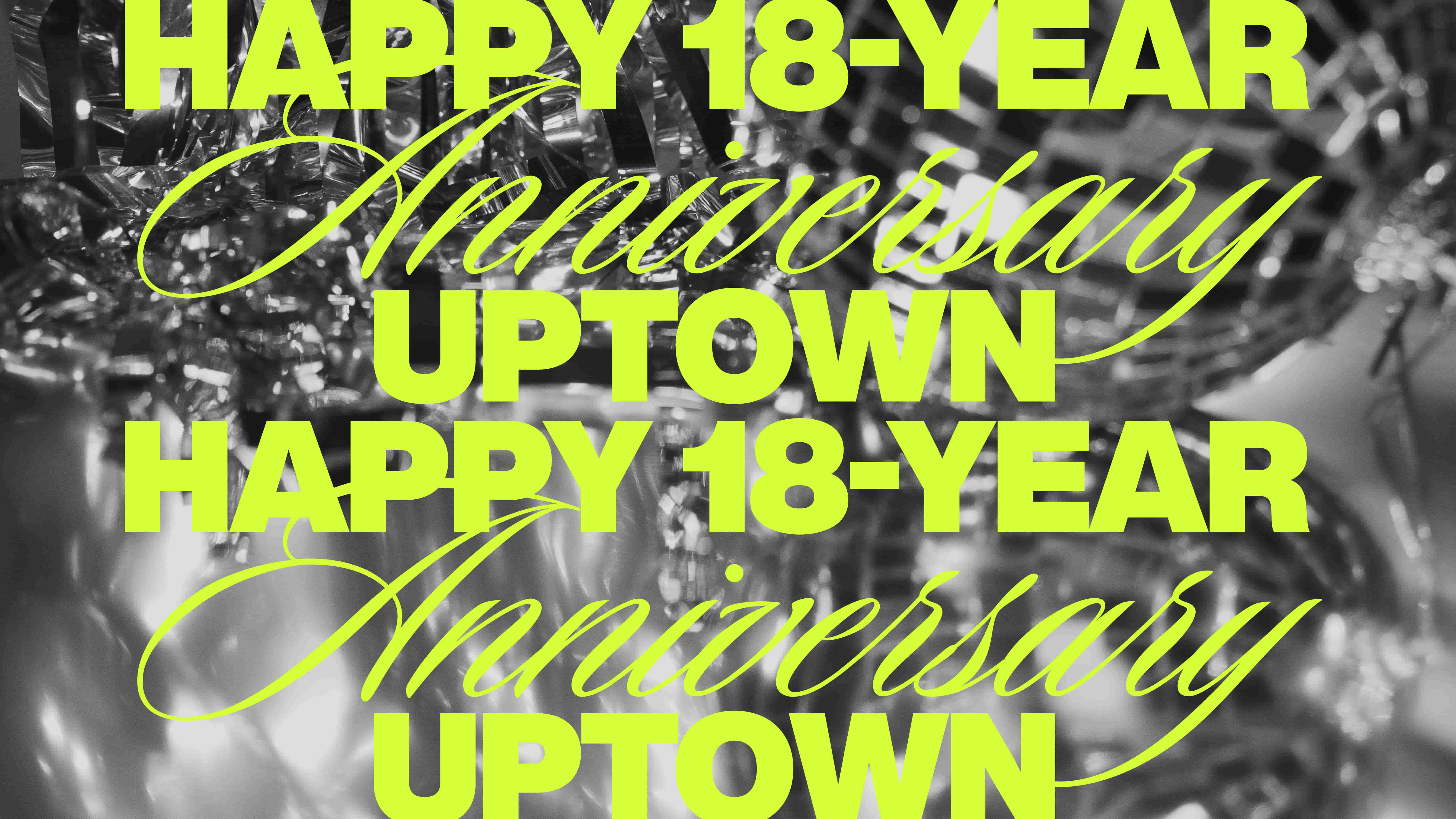 uptown 18 year anniversary