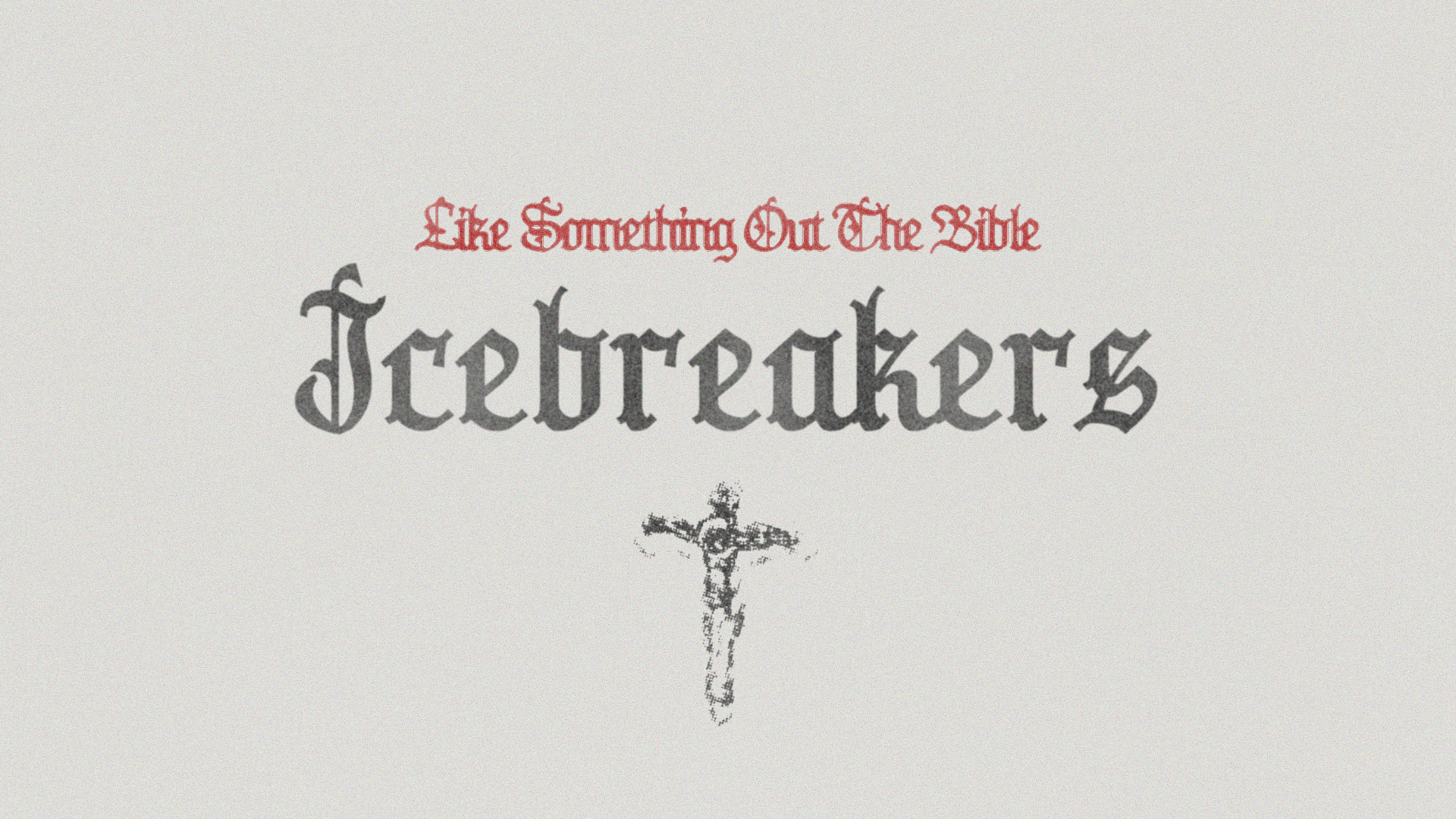 Icebreakers