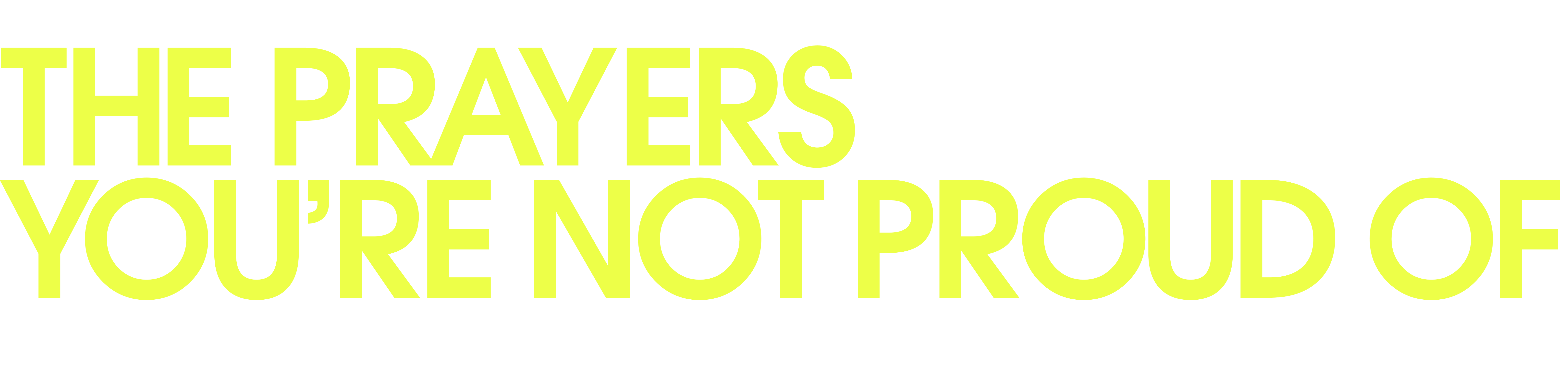 The Prayers You’re Not Proud Of 