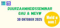 Logo GAU en MEVW en tekst: Duurzaamheidsseminar GAU & MEVW / 30 oktober 2025 / Meld u aan!