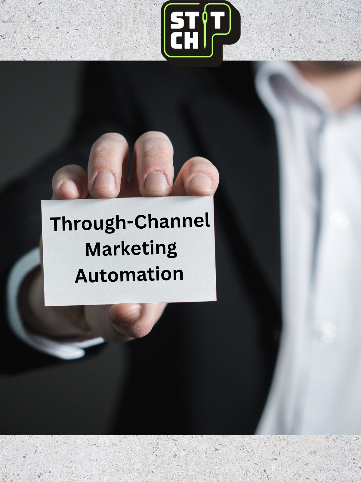 Through-Channel Marketing Automation