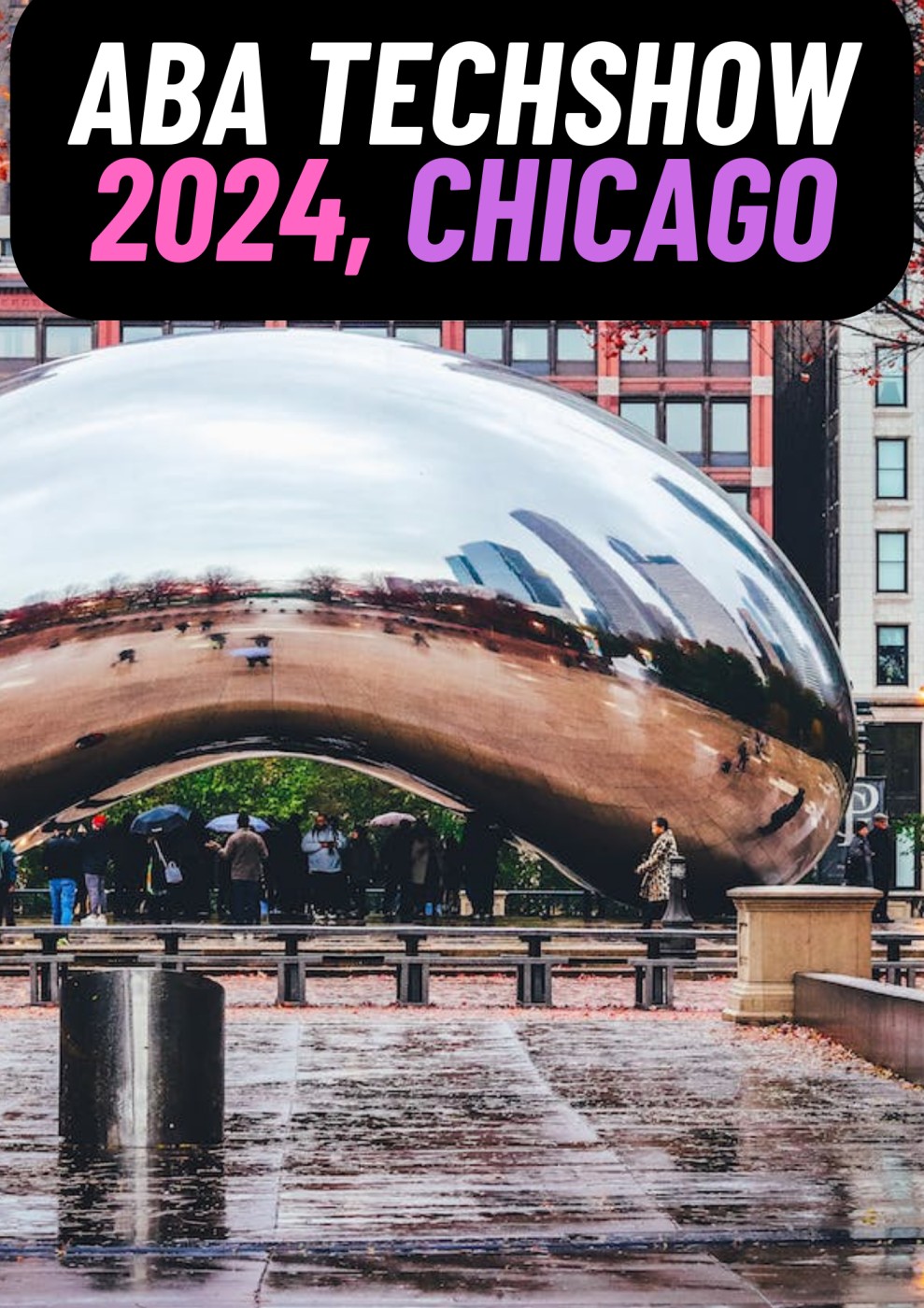 ABA TECHSHOW 2024 CHICAGO STARTUP ALLEY