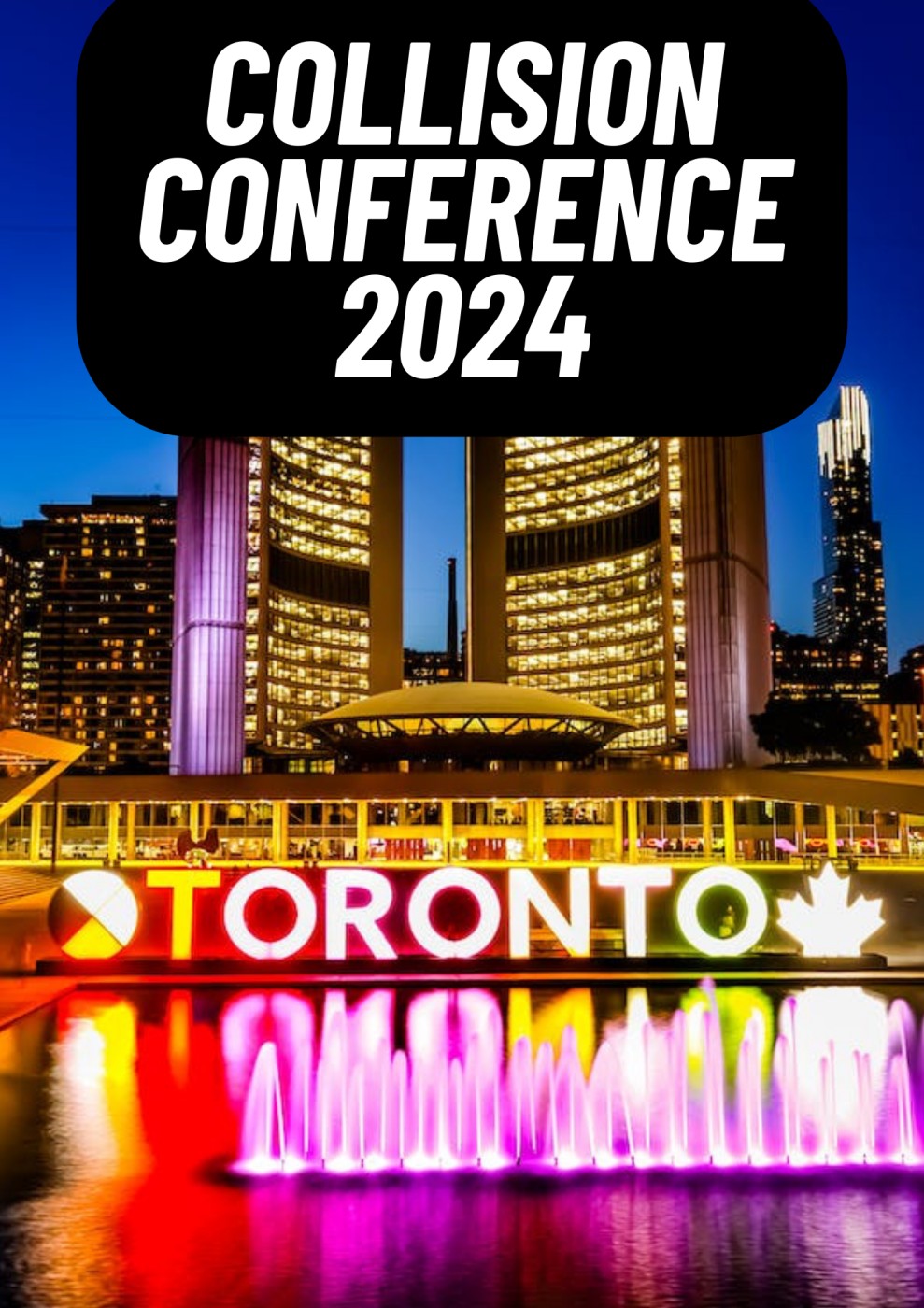 Collision Conference 2024 Toronto