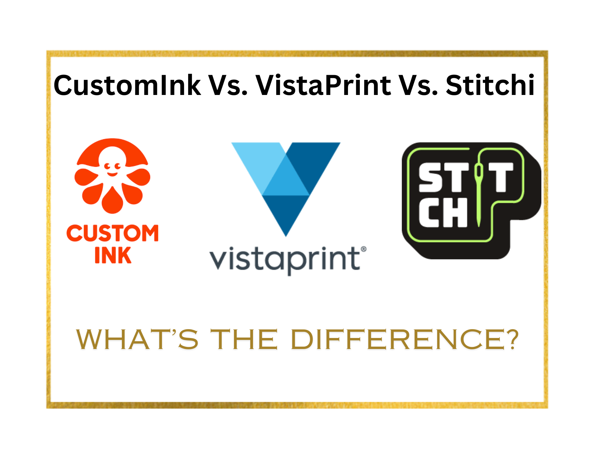 customink vs vistaprint, custom ink vs vistaprint, vistaprint vs customink, customink vs vistaprint vs stitchi