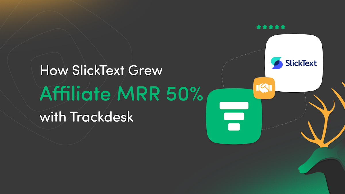 Case Study: How SlickText Grew Its SMS Marketing SaaS Affiliate MRR by ...