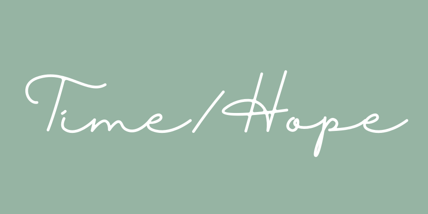 Time/Hope Time/Hope