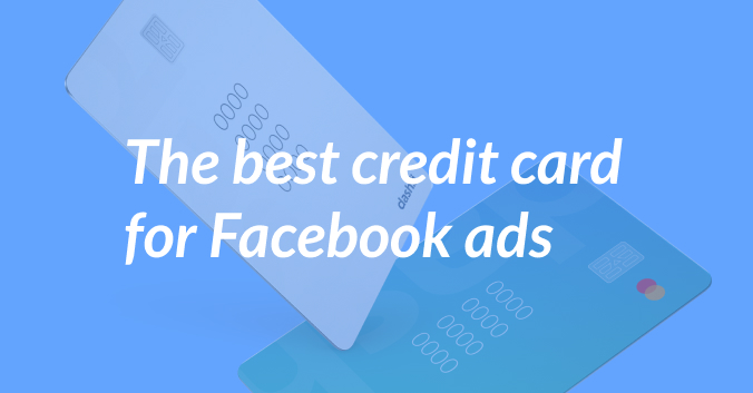 Best Credit Card for Facebook Ads