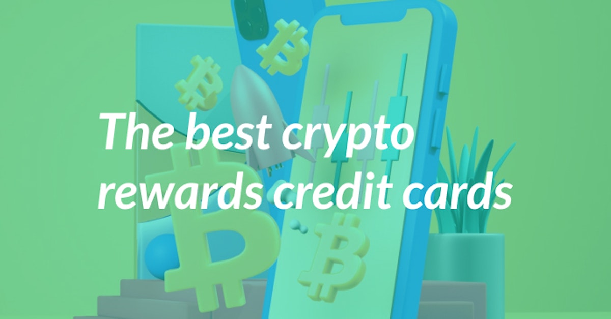 Cover Image for The Best Crypto Rewards Credit Card