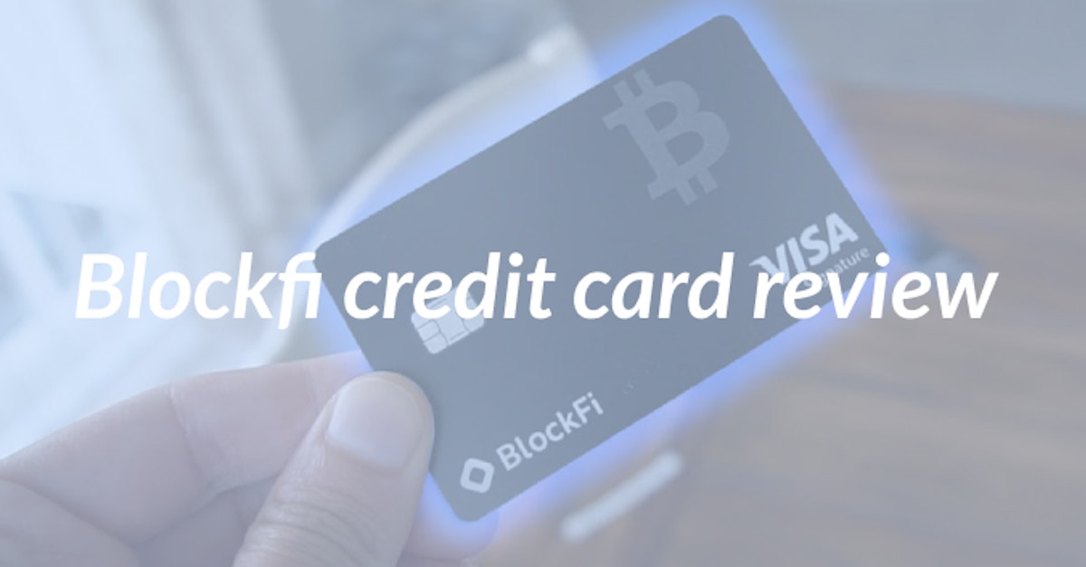 Cover Image for BlockFi Credit Card Review 2022