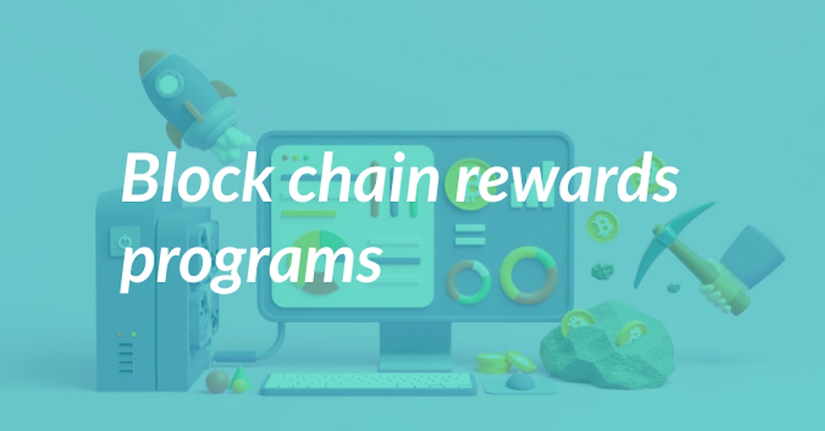 Cover Image for Blockchain Rewards Programs 