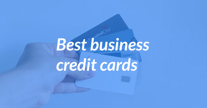 The Best Business Credit Cards