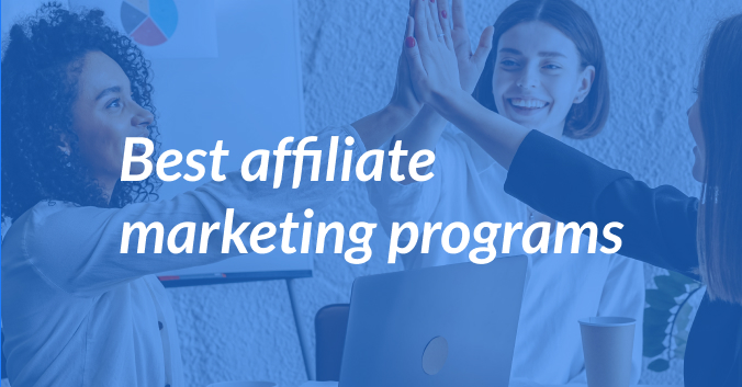 Best Affiliate Marketing Programs
