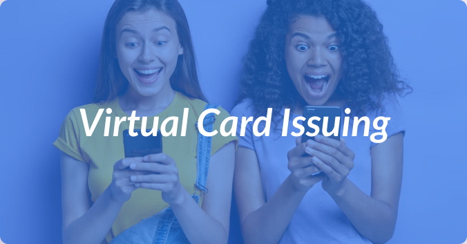 Virtual Card Issuing: Everything You Need To Know
