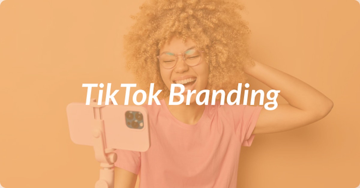 Cover Image for TikTok Branding: Creating TikTok Content For Your Brand