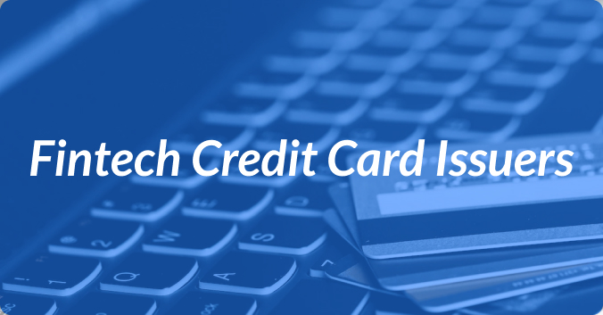 Best Fintech Credit Card Issuers in 2023