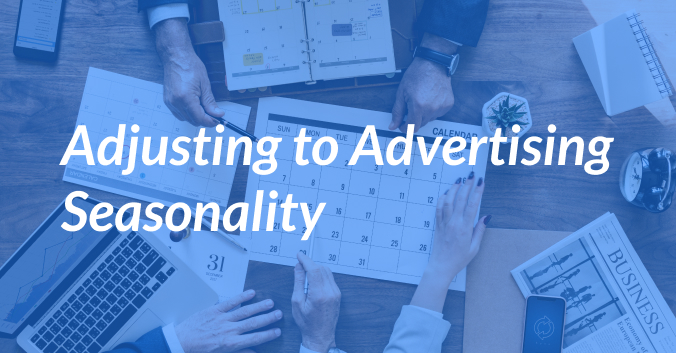 Adjusting to Advertising Seasonality