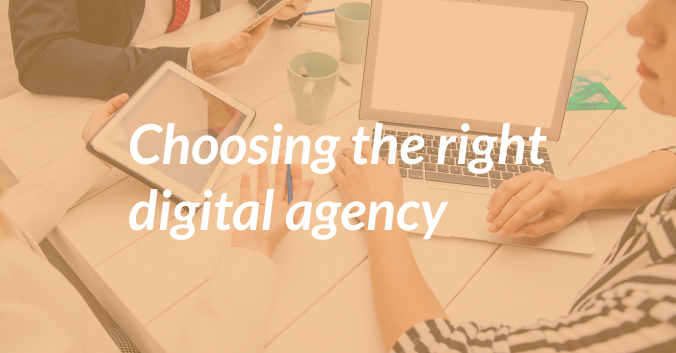 Choosing the Right Digital Agency