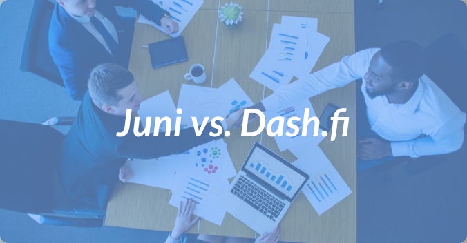 Juni vs. dash.fi Review for Ecommerce Businesses