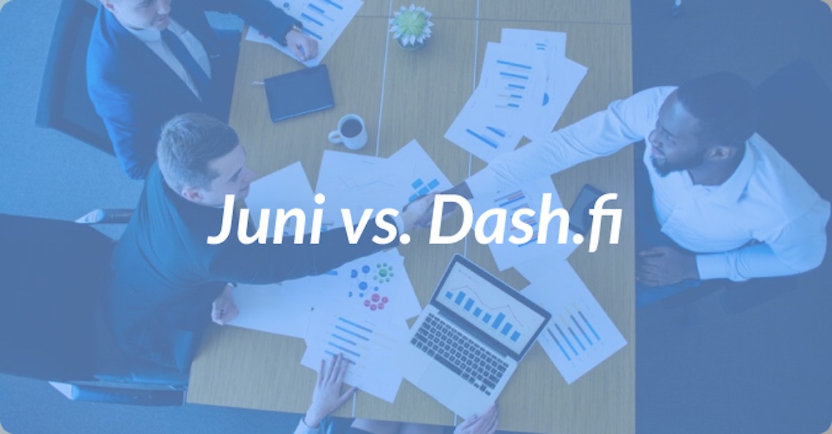 Cover Image for Juni vs. dash.fi Review for Ecommerce Businesses