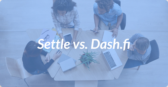 Settle vs. Dash.fi Review for Ecommerce Businesses