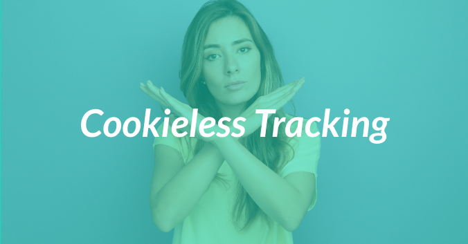 What Is Cookieless Tracking And How Does It Work?