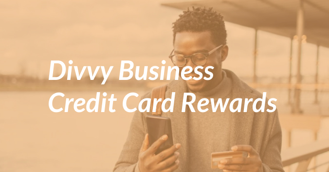 Divvy Business Credit Card Rewards