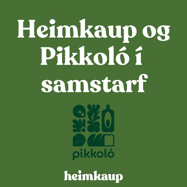 Nú getur þú sótt innkaupin í sjálfsafgreiðslustöðvar Pikkoló.