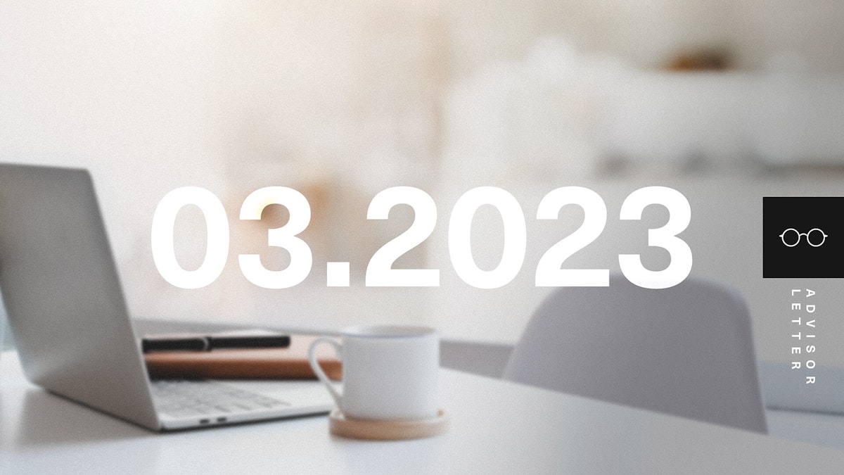 March 2023 Bitwise Advisor Letter | Bitwise Investments