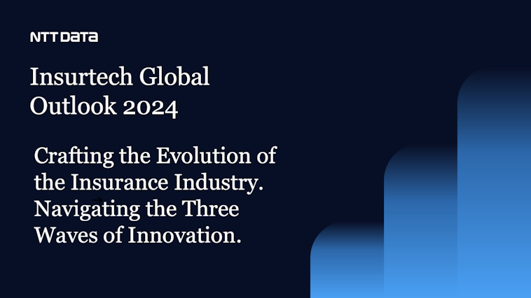 Insurtech Global Outlook 2024 - Crafting the Evolution of the Insurance Industry. Navigating the Three Waves of Innovation