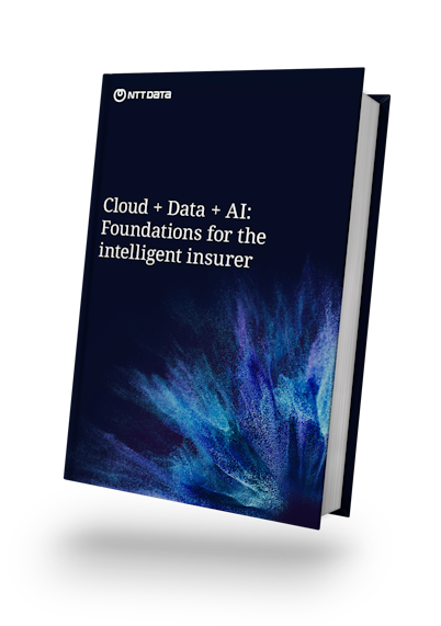 Cloud + Data + AI: Foundations for the intelligent insurer