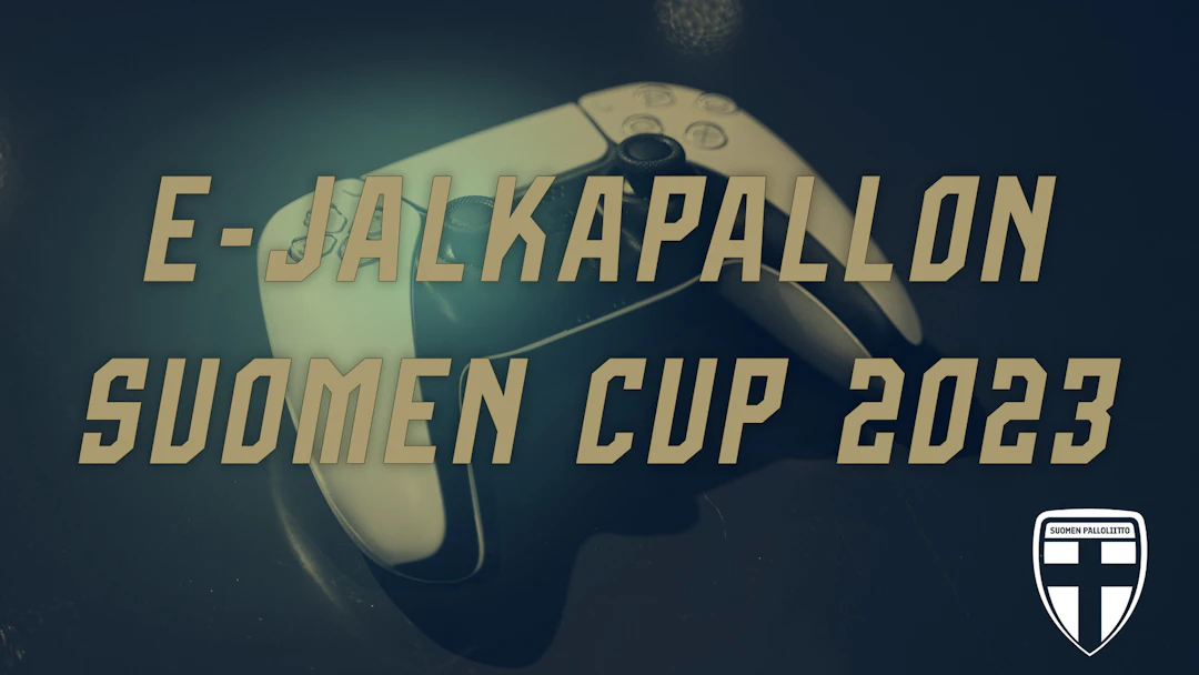 E-jalkapallon Suomen Cup 2023