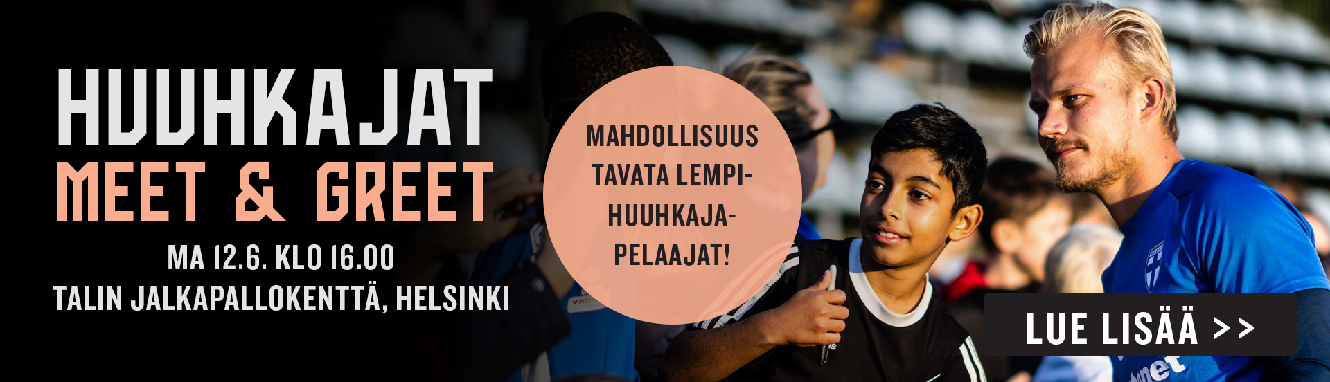 Huuhkajat Meet & Greet - Lue lisää tästä!